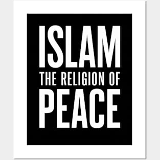 Islam The Religion of Peace Posters and Art